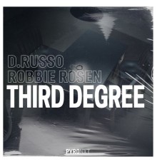 D.Russo & Robbie Rosen - Third Degree