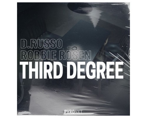 D.Russo & Robbie Rosen - Third Degree