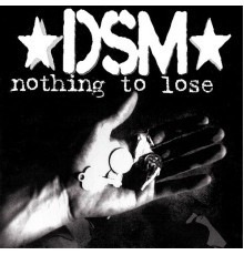 DSM - Nothing to Lose