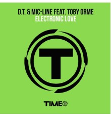 D.T., Mic-Line - Electronic Love