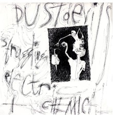 DUSTdevils - Struggling Electric and Chemical