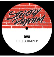 DV8 - The Egotrip EP