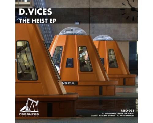 D.Vices - The Heist EP