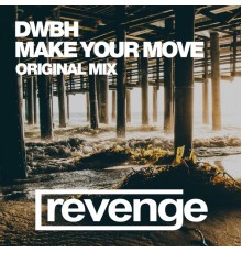 DWBH - Make Your Move