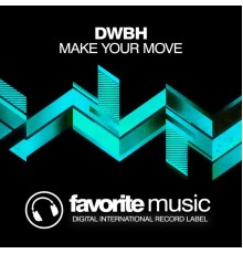 DWBH - Make You Move