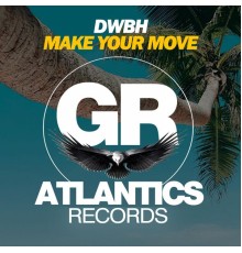 DWBH - Make Your Move