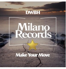 DWBH - Make Your Move