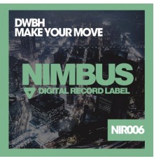 DWBH - Make Your Move