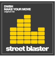 DWBH - Make Your Move