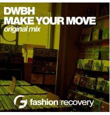 DWBH - Make Your Move