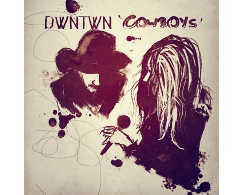 DWNTWN - Cowboys - EP