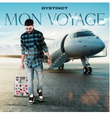 DYSTINCT - MON VOYAGE