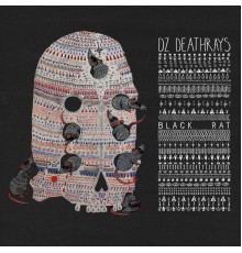 DZ Deathrays - Black Rat