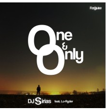 D J Sirias - One and Only