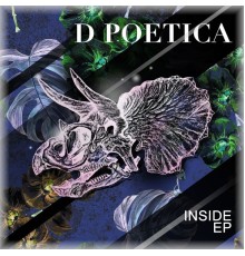 D Poetica - INSIDE EP