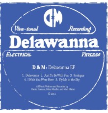 D & M - Delawanna