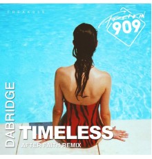 DaBridge - Timeless (After Faith Remix)