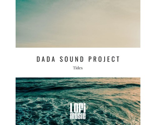 DaDa Sound Project - Tides