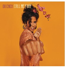 Da Chick - Call Me Foxy