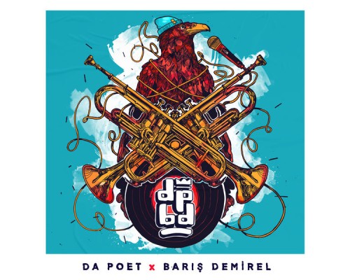 Da Poet  & Barış Demirel - DPBD