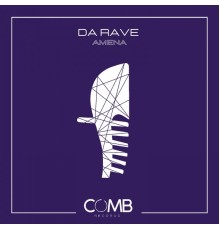 Da Rave - Amena