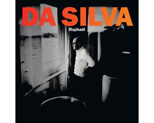 Da Silva - Raphaël (Best-Of Acoustique)