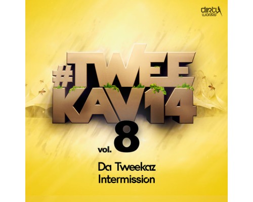 Da Tweekaz - Intermission