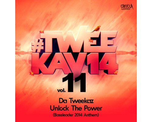 Da Tweekaz - Unlock The Power