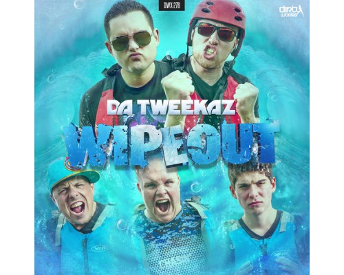 Da Tweekaz - Wipeout EP