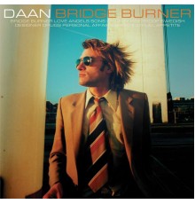 Daan - Bridge Burner