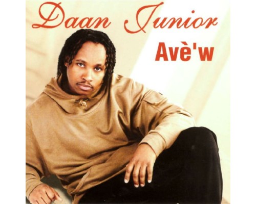 Daan Junior - Avé'w