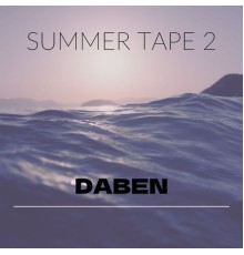 Daben - Summer Tape 2