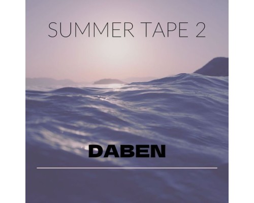 Daben - Summer Tape 2