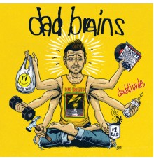 Dad Brains - Dadditude