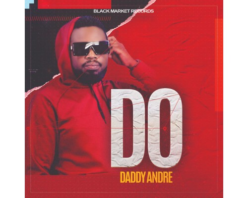 Daddy Andre - Do