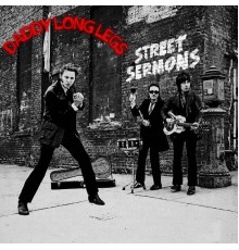 Daddy Long Legs - Street Sermons