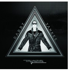 Daddy Yankee - Mundial