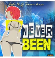 Dadre & DJ Treasure - Never Been