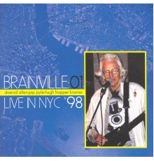 Daevid Allen & Brainville - Brainville At The Knitting Factory, NYC, 1998