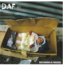 Daf - Destinados Al Fracaso