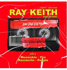 Daffy, Rassterlin and Muwookie featuring Ray Keith - You People Love Dub (Extended Mix)