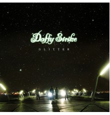 Daffy Strike - GLITTER