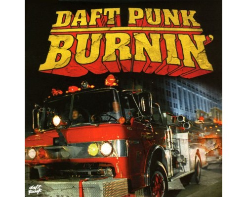 Daft Punk - Burnin'