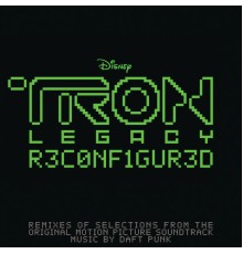 Daft Punk - TRON: Legacy Reconfigured