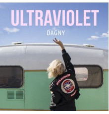 Dagny - Ultraviolet EP