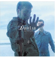 Dahlia - Le grand jeu
