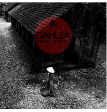 Dahlia - Shades Of Black EP