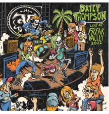 Daily Thompson - Live at Freak Valley Festival 2022 (Live)