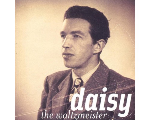 Daisy - The Waltzmeister