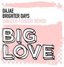 Dajae - Brighter Days